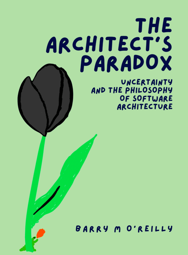 Cover of The Architect’s Paradox by Barry O’Reilly